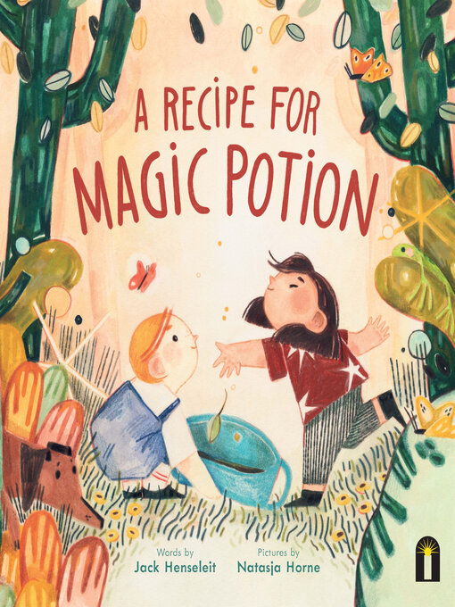 Title details for A Recipe for Magic Potion by Jack Henseleit - Available